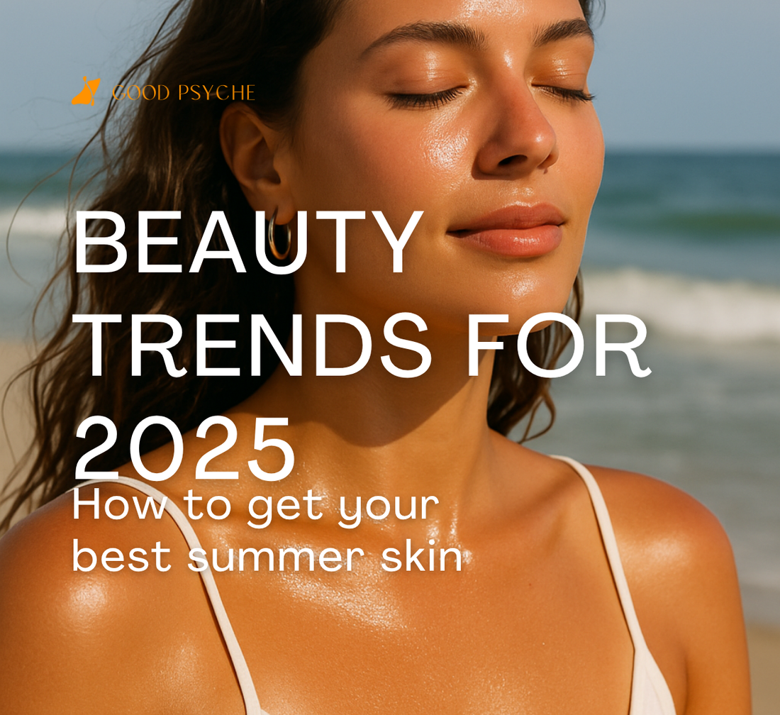 Summer 2025 Beauty Trends: The Return of Bare Skin, Botanicals, and the Mist You’ll Want in Every Bag