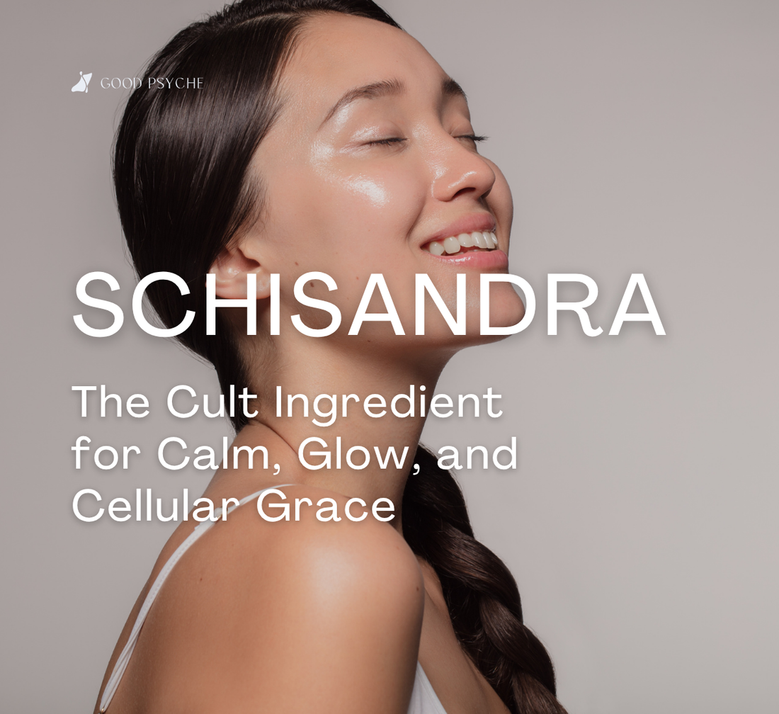 Schisandra: The Quiet Luxury of Herbs